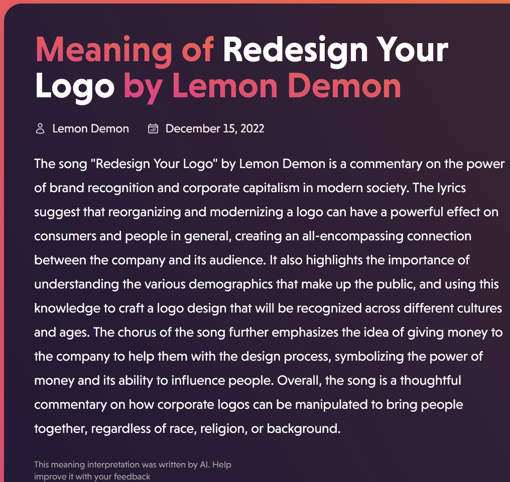 a description of the lyrics of Lemon Demon's Redesign Your Logo, taken at face value, assuming that the ominous marketing speak is honest and beneficial to humanity